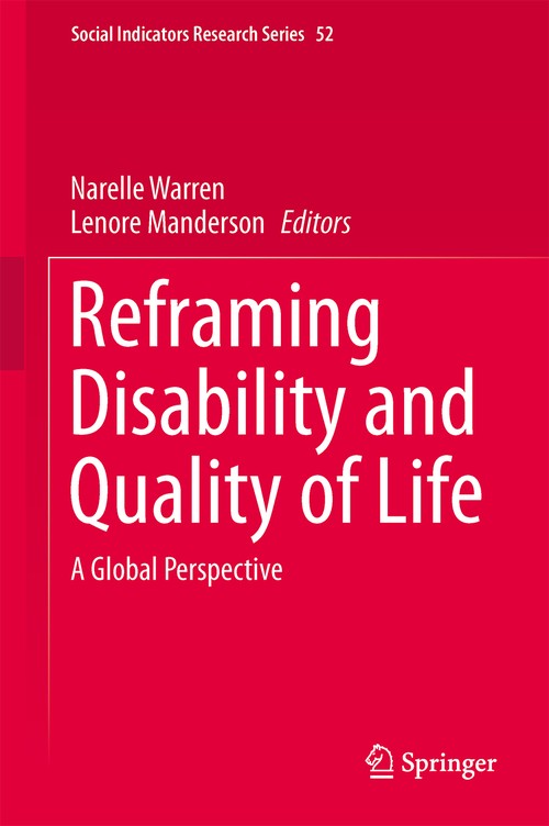 Reframing Disability and Quality of Life by Narelle Warren | ISBN-13 9789400792463