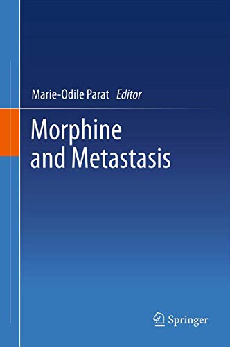 Morphine and Metastasis by Marie-Odile Parat | ISBN-13 9789400792968