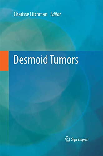 Desmoid Tumors by Charisse Litchman | ISBN-13 9789400793033