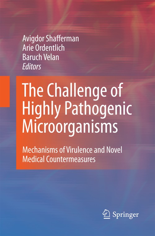 The Challenge of Highly Pathogenic Microorganisms by Avigdor Shafferman | ISBN-13 9789400799110