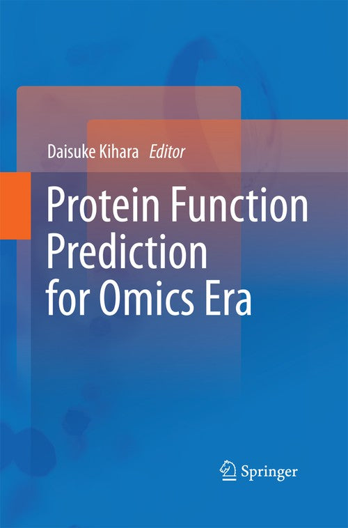 Protein Function Prediction for Omics Era by Daisuke Kihara | ISBN-13 9789400799646