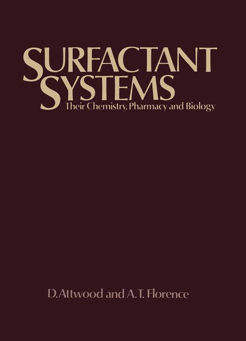 Surfactant Systems by D Attwood