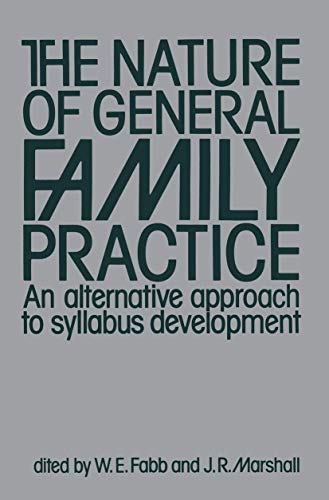 The Nature of General Family Practice by We Fabb | ISBN-13 9789400965973