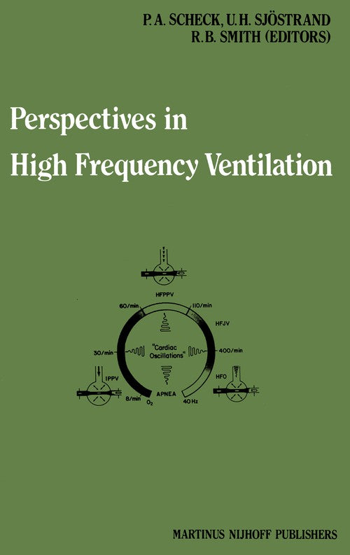 Perspectives in High Frequency Ventilation by Pa Scheck | ISBN-13 9789400967137