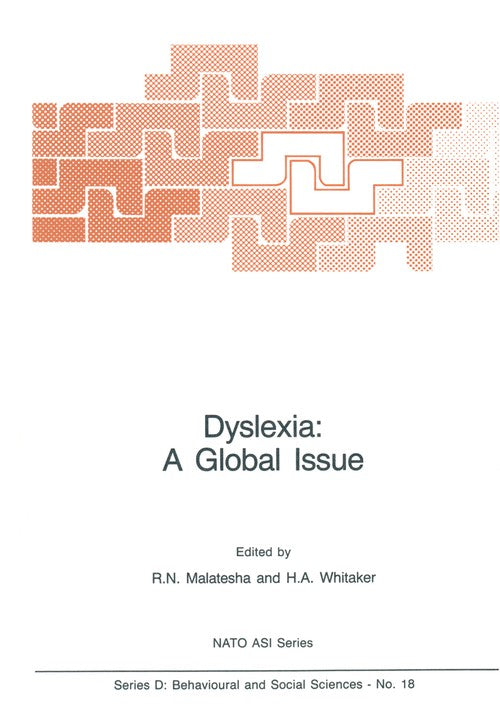 Dyslexia: A Global Issue by Rattihalli N Malatesha | ISBN-13 9789400969315