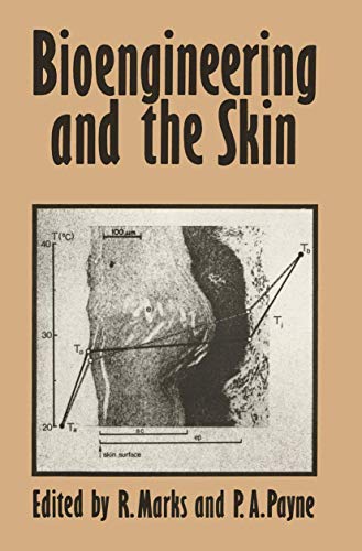 Bioengineering and the Skin by R Marks | ISBN-13 9789400973121