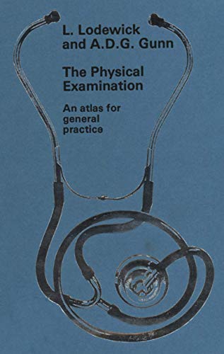 The physical examination by L Lodewick | ISBN-13 9789400973213