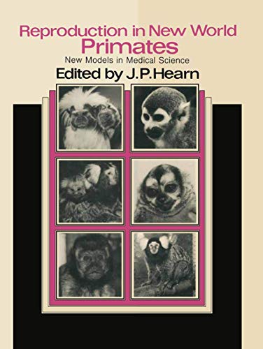Reproduction in New World Primates by Jp Hearn | ISBN-13 9789400973244