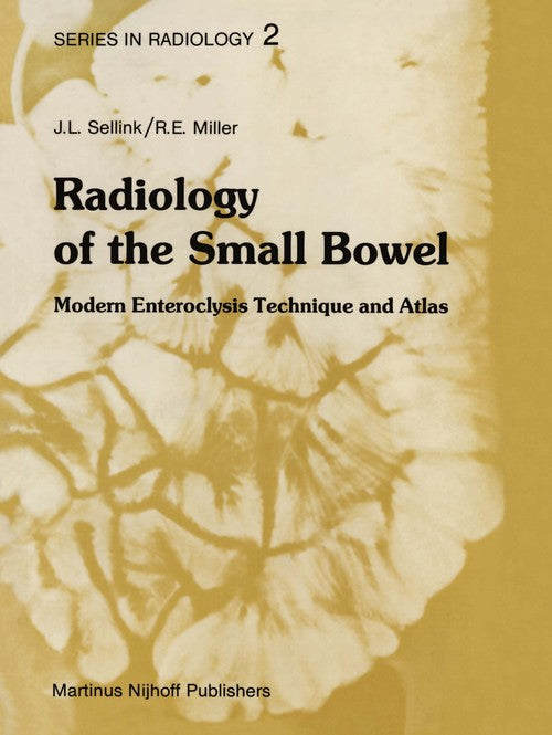 Radiology of the Small Bowel by Jl Sellink | ISBN-13 9789400974326