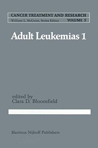 Adult in Leukemias 1 by Clara D Bloomfield | ISBN-13 9789400974357