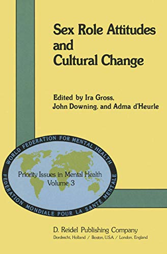 Sex Role Attitudes and Cultural Change by I Gross | ISBN-13 9789400977396