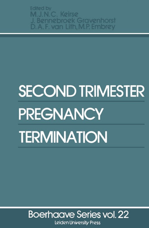 Second Trimester Pregnancy Termination by Mjnc Keirse | ISBN-13 9789400979710