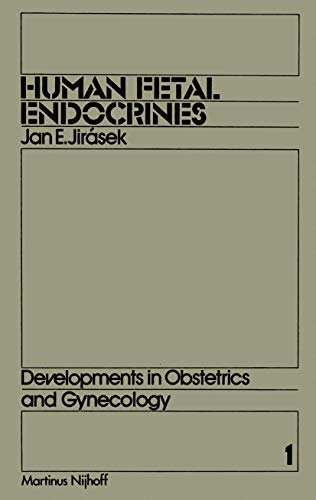 Human Fetal Endocrines by J Jirsek | ISBN-13 9789400981942
