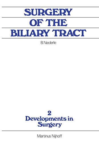 Surgery of the Biliary Tract by B Niederle | ISBN-13 9789400982154