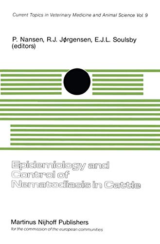 Epidemiology and Control of Nematodiasis in Cattle by P Nansen | ISBN-13 9789400983137