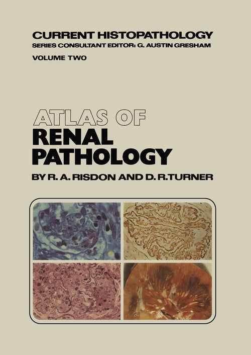 Atlas of Renal Pathology by Ra Risdon | ISBN-13 9789400986916