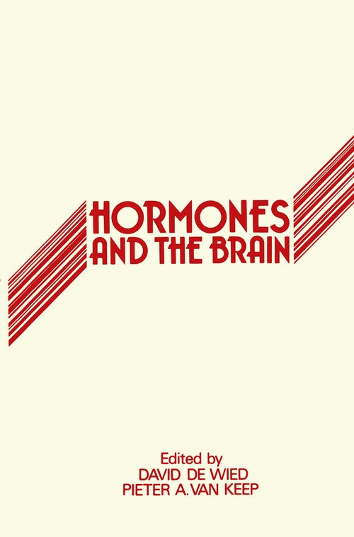 Hormones and the Brain by D De Wied | ISBN-13 9789400987111