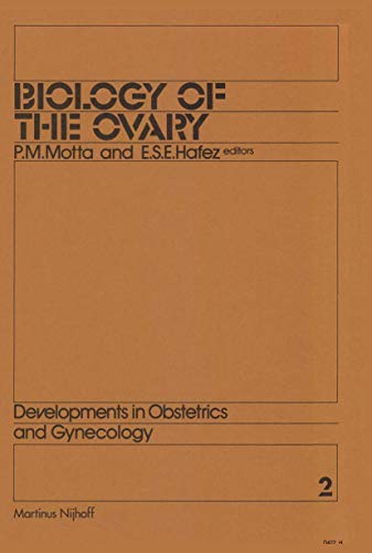 Biology of the Ovary by P Motta | ISBN-13 9789400988545