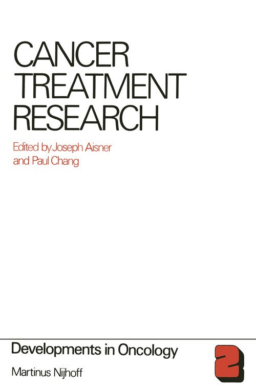 Cancer Treatment Research by J Aisner | ISBN-13 9789400988651