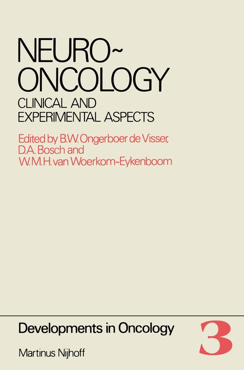 Neuro-Oncology by Bw Ongerboer De Visser | ISBN-13 9789400989214