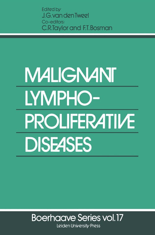 Malignant Lymphoproliferative Diseases by Jg Van Den Tweel | ISBN-13 9789400991521