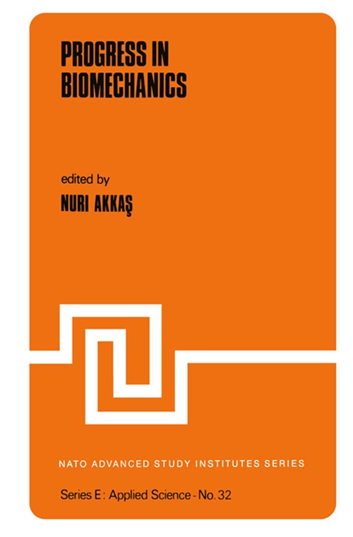 Progress in Biomechanics by N Akkas | ISBN-13 9789400995642