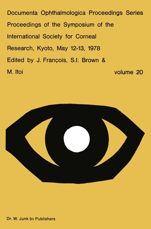 Proceedings of the Symposium of the International Society for Corneal Research, Kyoto, May 12-13, 1978 by S Brown