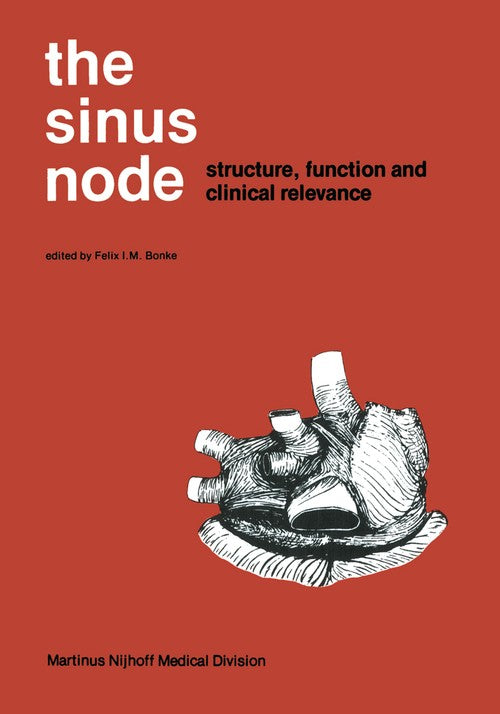 The Sinus Node by Fi Bonke | ISBN-13 9789400997172