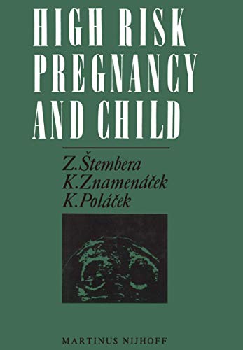 High Risk Pregnancy and Child by Z Stembera | ISBN-13 9789401014229