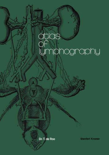 Atlas of Lymphography by T De Roo | ISBN-13 9789401015912