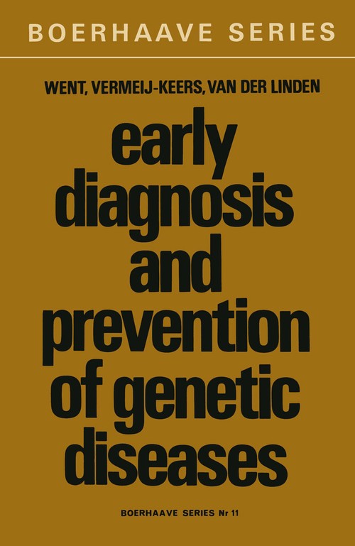 Early Diagnosis and Prevention of Genetic Diseases by Ln Went | ISBN-13 9789401019323