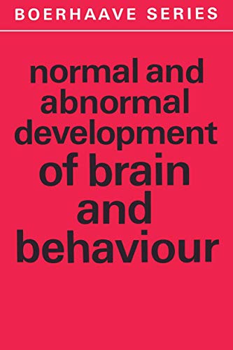 Normal and Abnormal Development of Brain and Behaviour by Gba Stoelinga | ISBN-13 9789401029230