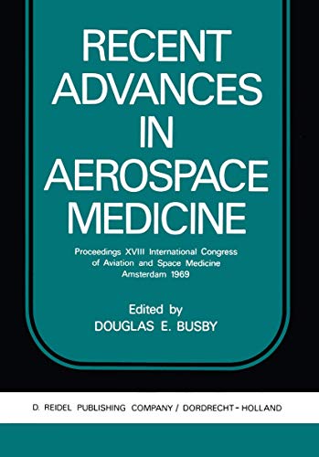 Recent Advances in Aerospace Medicine by De Busby | ISBN-13 9789401033190