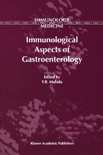 Immunological Aspects of Gastroenterology by Yr Mahida | ISBN-13 9789401038522