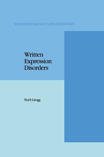 Written Expression Disorders by N Gregg | ISBN-13 9789401041317