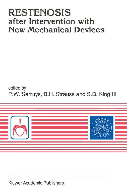 Restenosis after Intervention with New Mechanical Devices by Pw Serruys | ISBN-13 9789401051712