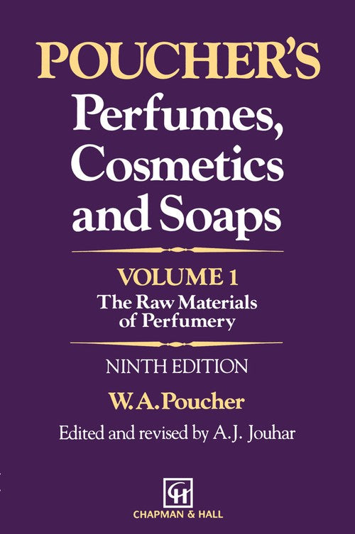 Poucher's Perfumes, Cosmetics and Soaps - Volume 1 by Wa Poucher | ISBN-13 9789401053617