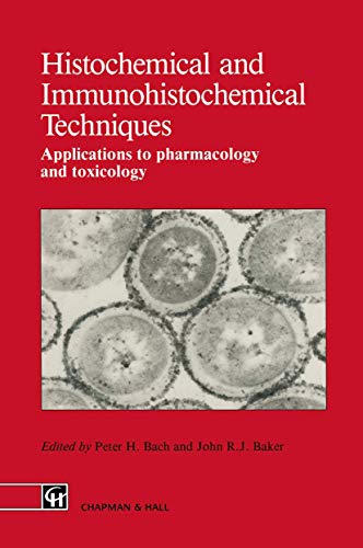 Histochemical and Immunohistochemical Techniques by Peter H Bach | ISBN-13 9789401053709