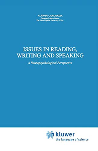 Issues in Reading, Writing and Speaking by A Caramazza | ISBN-13 9789401056632