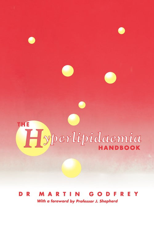 The Hyperlipidaemia Handbook by M Godfrey | ISBN-13 9789401057363