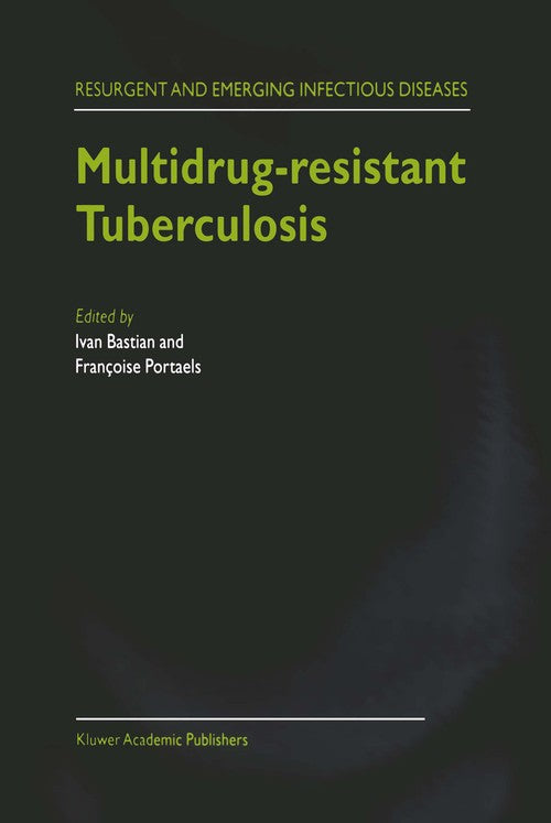 Multidrug-resistant Tuberculosis by I Bastian | ISBN-13 9789401057943