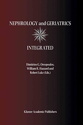 Nephrology and Geriatrics Integrated by Dimitrios G Oreopoulos | ISBN-13 9789401057950