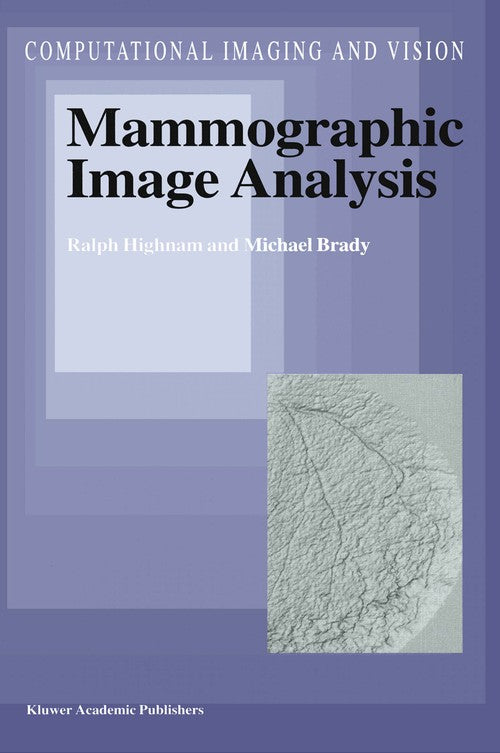 Mammographic Image Analysis by R Highnam | ISBN-13 9789401059497