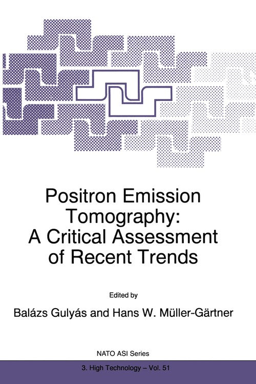 Positron Emission Tomography by Hans Mllergrtner | ISBN-13 9789401060974