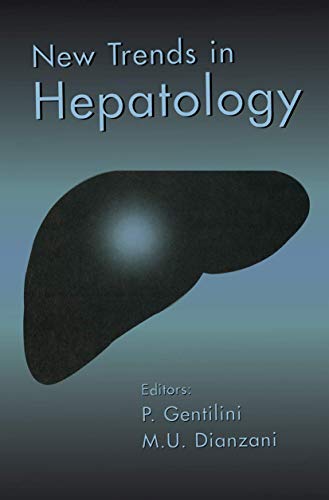 New Trends in Hepatology by P Gentilini | 6th Edition | ISBN-13 9789401066464