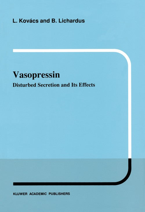 Vasopressin by B Lichardus | ISBN-13 9789401066860