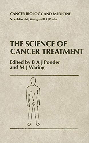 The Science of Cancer Treatment by Ba Ponder | ISBN-13 9789401068048