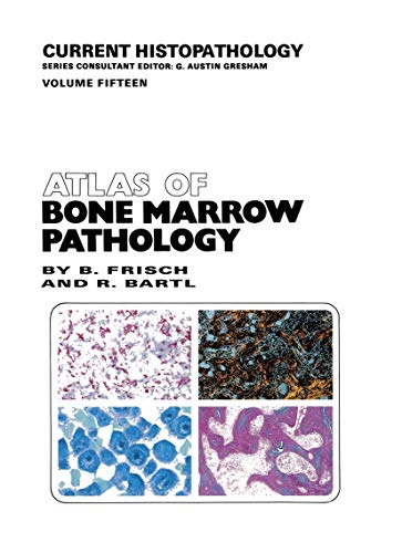 Atlas of Bone Marrow Pathology by Bertha Frisch | ISBN-13 9789401068086