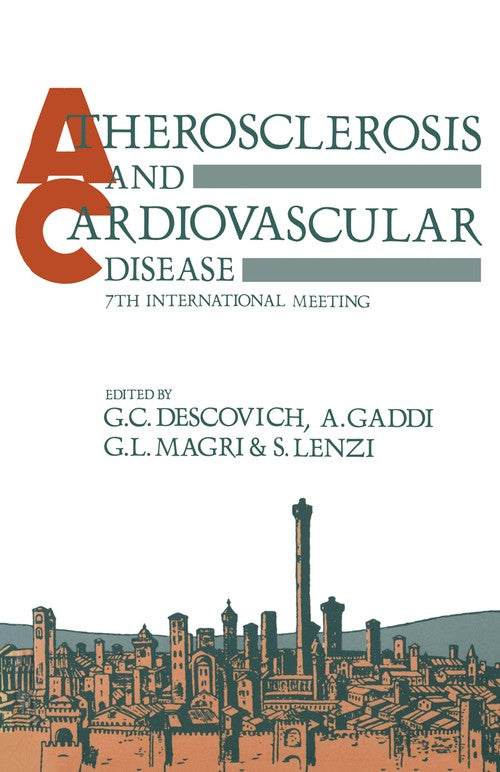 Atherosclerosis and Cardiovascular Disease by Gc Descovich | ISBN-13 9789401068147