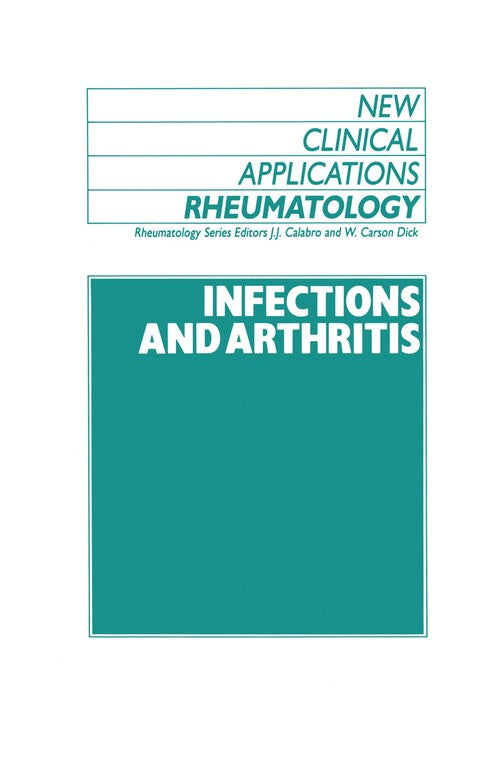 Infections and Athritis by J Calabro | ISBN-13 9789401068673